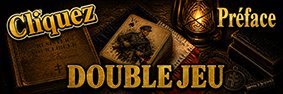 Lire la préface de Double Jeu
